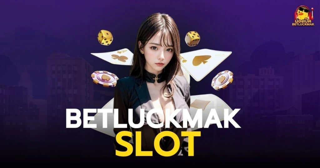 betluckmak slot